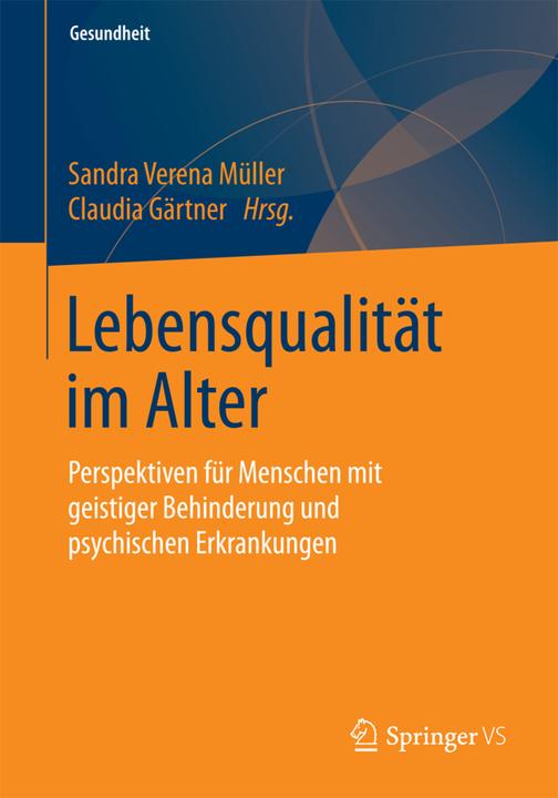 Produktbild Lebensqualität im Alter (Deutsch, Claudia Gärtner, Sandra Verena Müller, 2016)