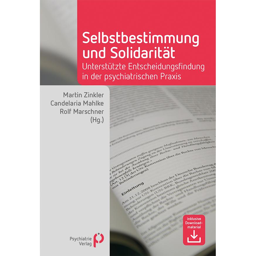 Selbstbestimmung und Solidarität, Fachbücher von Martin Zinkler, Rolf Marschner, Candelaria Mahlke