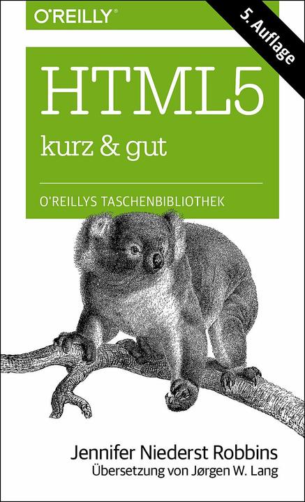 Produktbild HTML5 - kurz & gut (Deutsch, Jennifer Niederst Robbins, 2014)