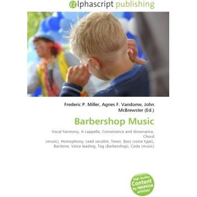 Thumbnail - Barbershop Music, Fachbücher von Agnes F. Vandome, Frederic P. Miller, John McBrewster