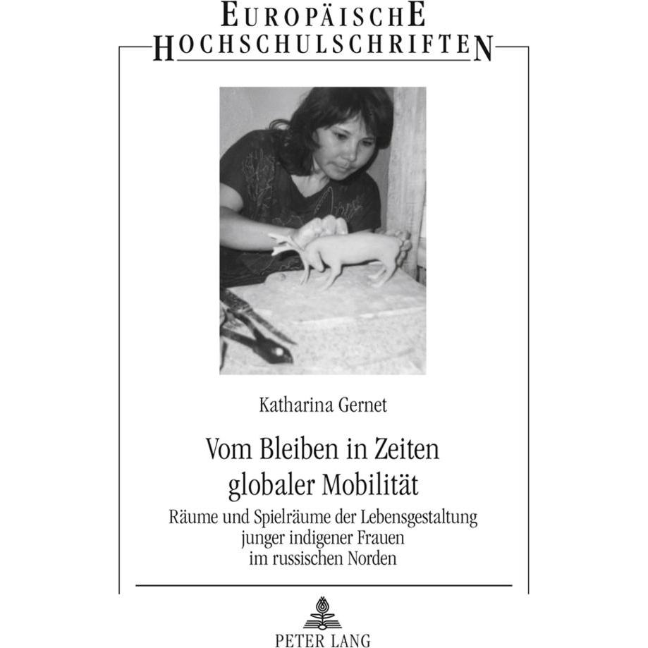 Vom Bleiben in Zeiten globaler Mobilität, Fachbücher von Katharina Gernet