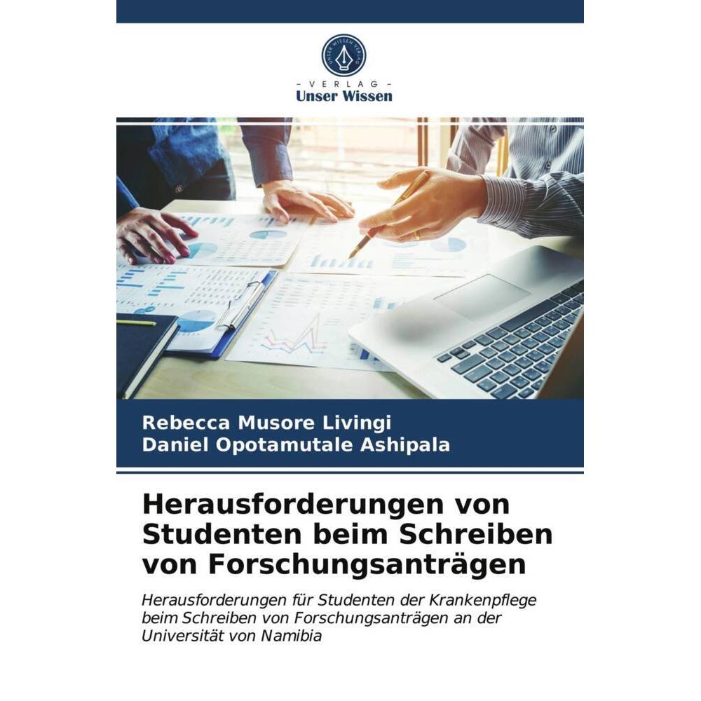 Herausforderungen von Studenten beim Schreiben von Forschungsanträgen, Fachbücher von Rebecca Musore Livingi, Daniel Opo...