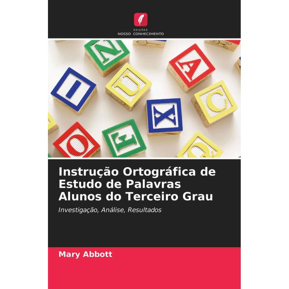 Instrução Ortográfica de Estudo de Palavras Alunos do Terceiro Grau, Schulbücher von Mary Abbott