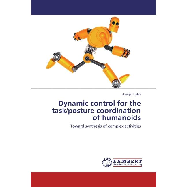 Dynamic control for the task/posture coordination of humanoids, Fachbücher