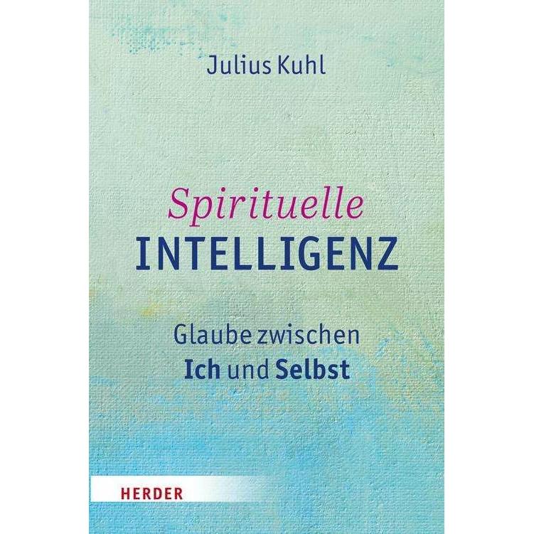 Spirituelle Intelligenz, Fachbücher von Julius Kuhl