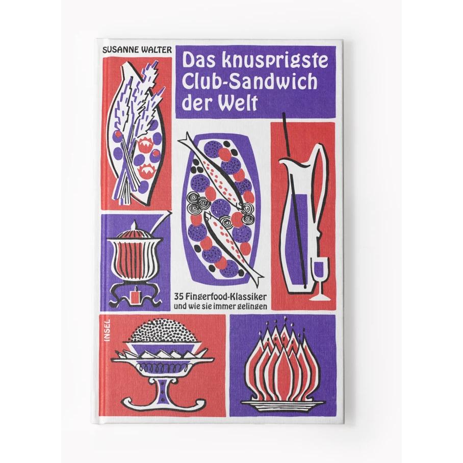 Thumbnail - Das knusprigste Club Sandwich der Welt, Ratgeber von Susanne Walter