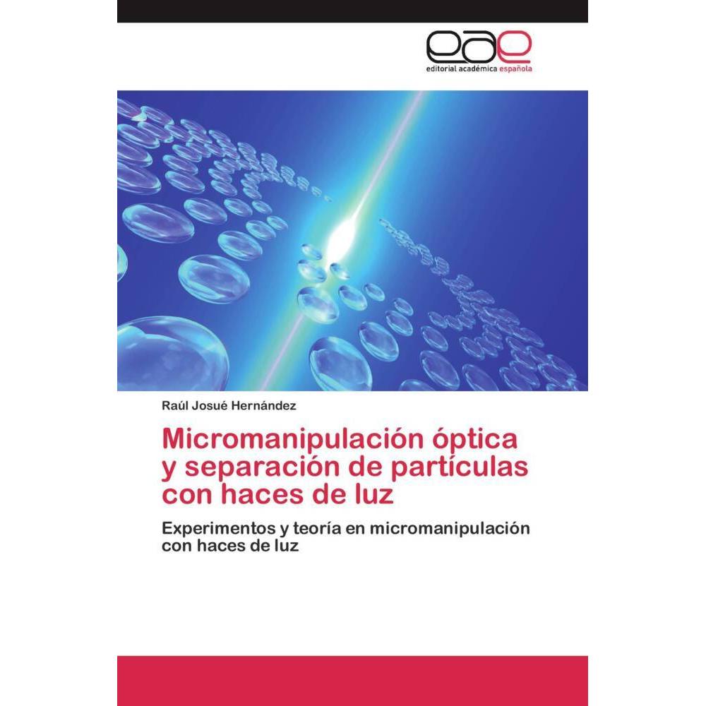 Micromanipulación óptica y separación de partículas con haces de luz, Fachbücher