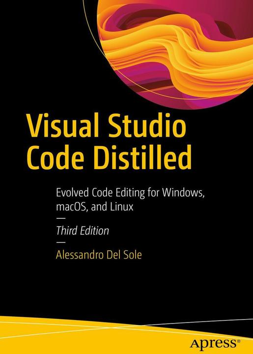 Produktbild Visual Studio Code Distilled (Alessandro Del Sole, 2023)