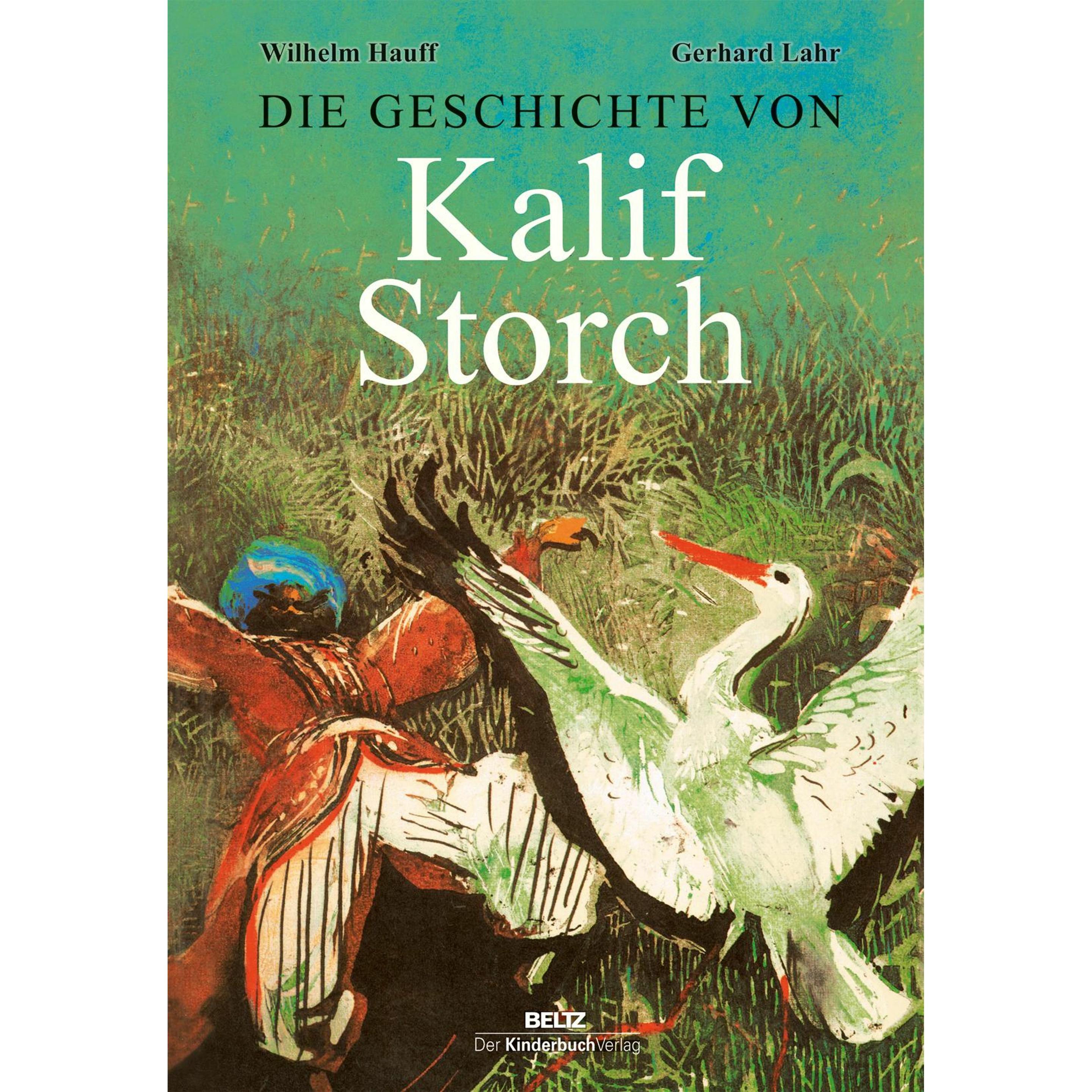 Die Geschichte von Kalif Storch, Kinderbücher von Wilhelm Hauff