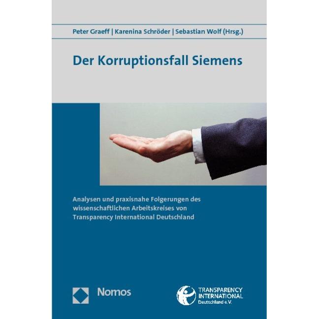 Der Korruptionsfall Siemens, Fachbücher von Sebastian Wolf, Peter Graeff, Karenina Schröder