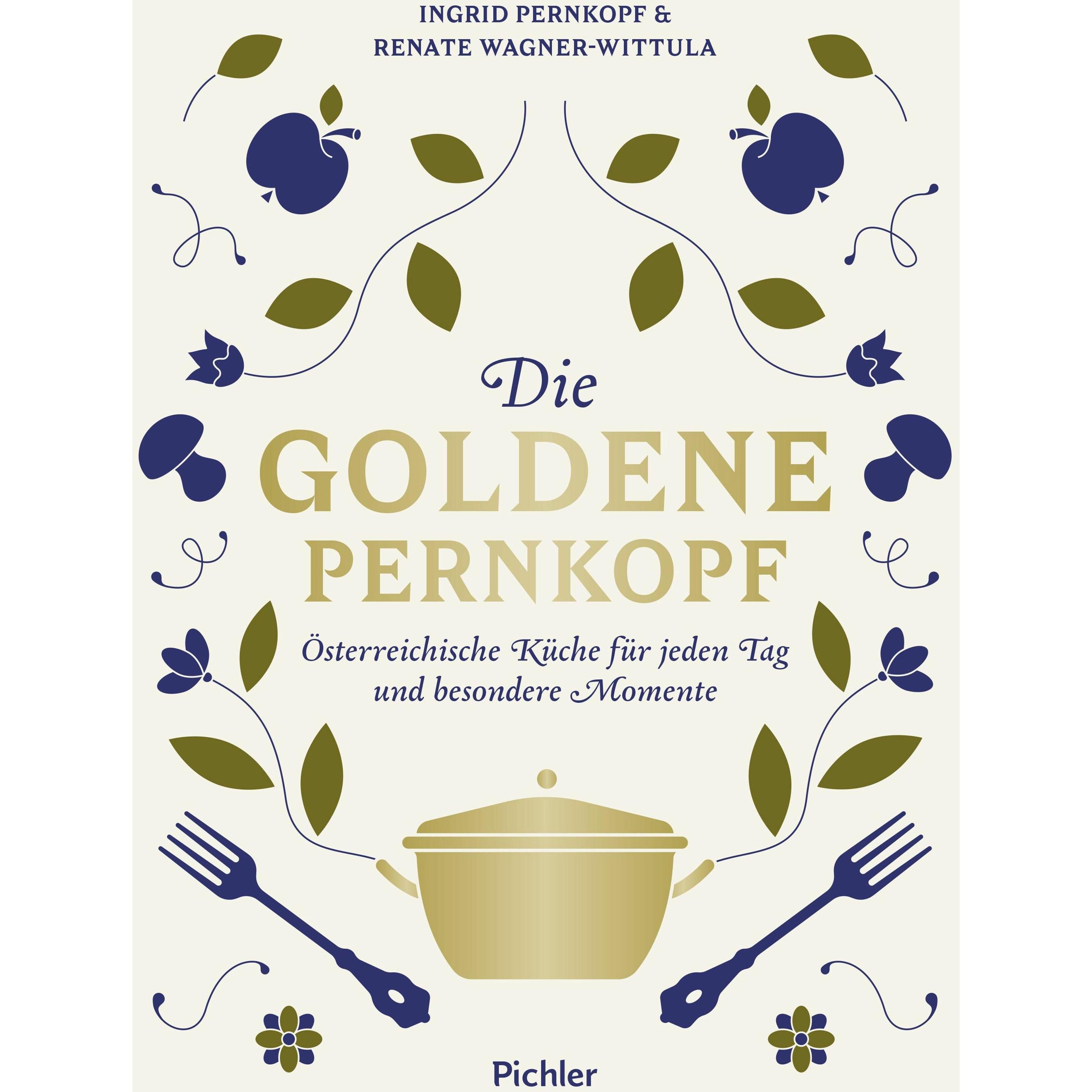 Die Goldene Pernkopf, Ratgeber von Ingrid Pernkopf, Renate Wagner-Wittula