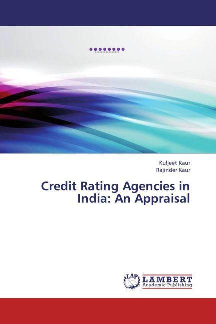 Actual product image Credit Rating Agencies in India: An Appraisal (English, Kuljeet Kaur, Rajinder Kaur, 2013)