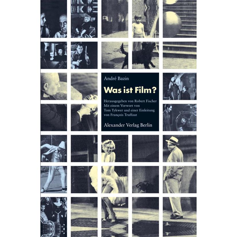 Was ist Film?, Sachbücher von Robert Fischer, André Bazin