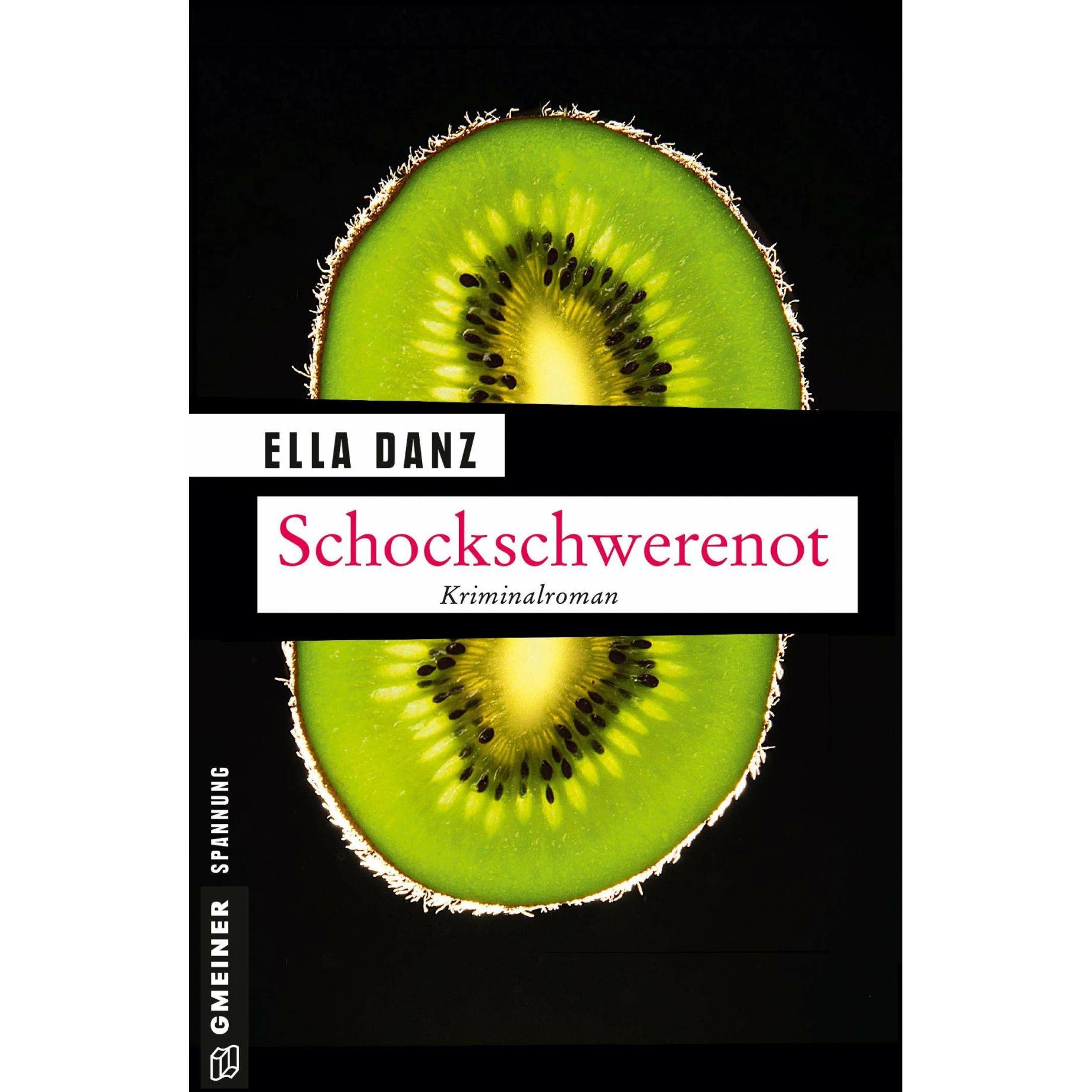 Schockschwerenot, Belletristik von Ella Danz