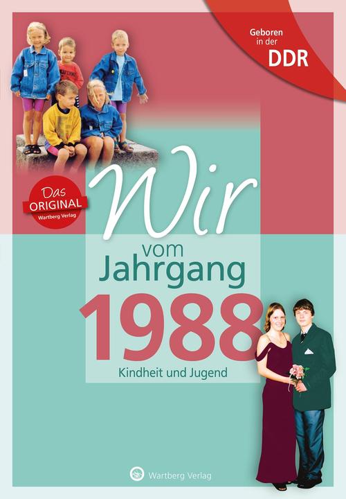 Actual product image Geboren in der DDR - Wir vom Jahrgang 1988 - Kindheit und Jugend (German, Anja Scholl, Julia Zipper, 2022)