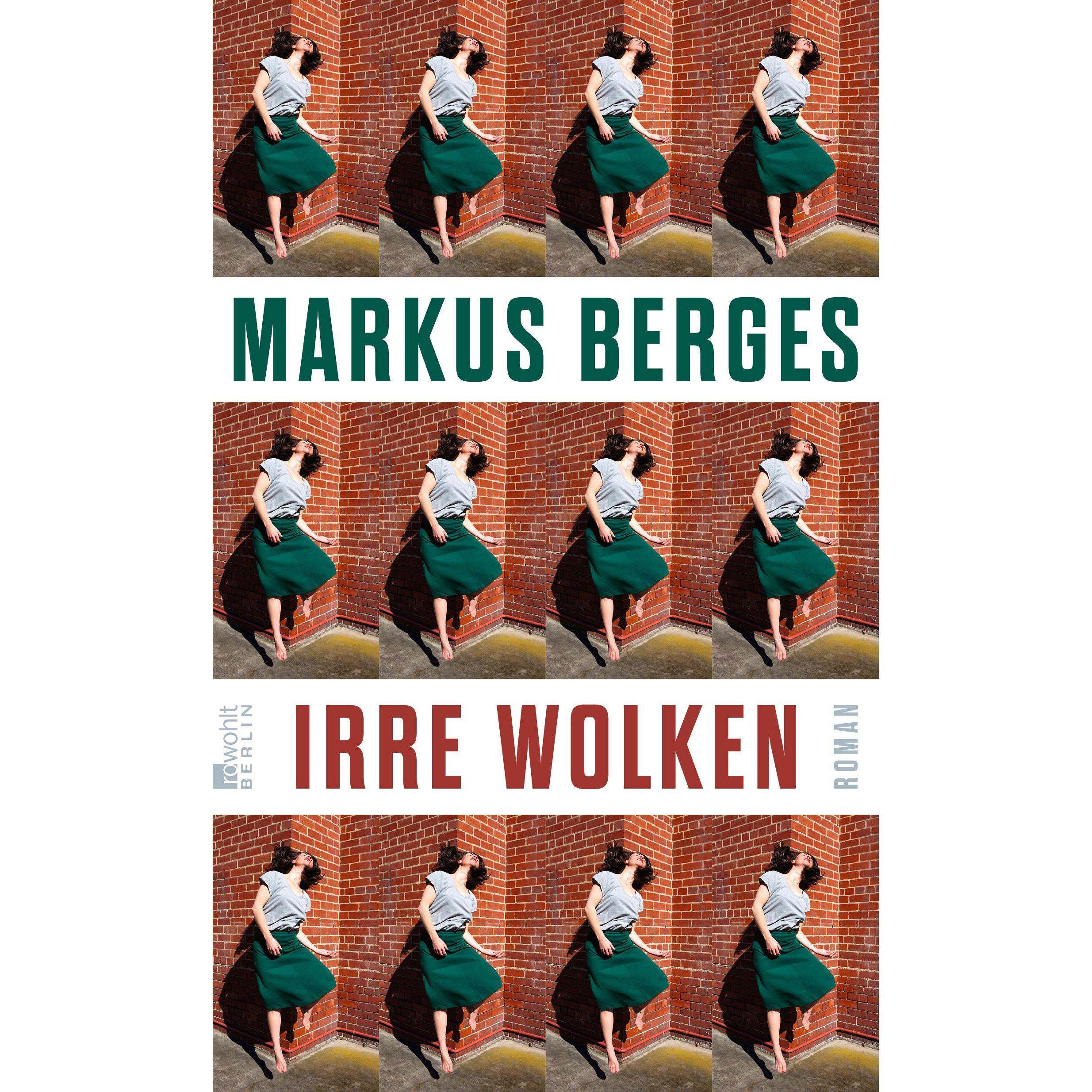 Irre Wolken, Belletristik von Markus Berges