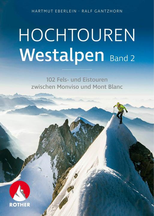 Produktbild Hochtouren Westalpen Band 2 (Deutsch, Ralf Gantzhorn, 2024)