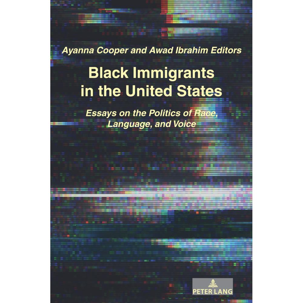 Black Immigrants in the United States, Fachbücher von Awad Ibrahim, Ayanna Cooper