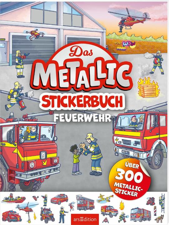 Produktbild Das Metallic-Stickerbuch – Feuerwehr