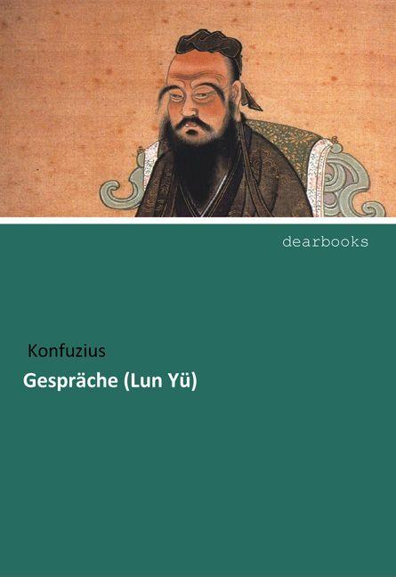 Produktbild Gespräche (Lun Yü) (Deutsch, Konfuzius, 2016)
