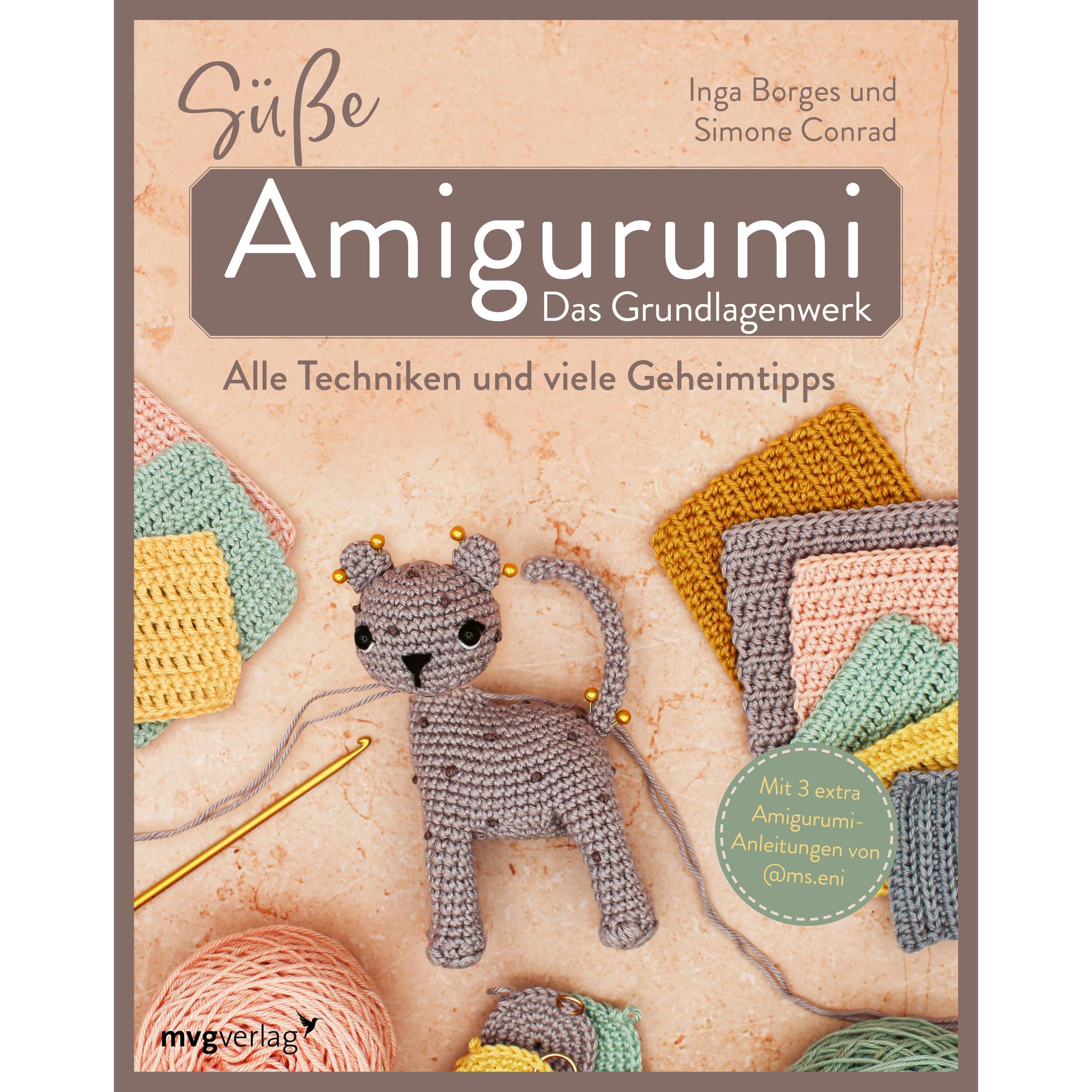 Süsse Amigurumi – Das Grundlagenwerk, Ratgeber von Simone Conrad, Inga Borges