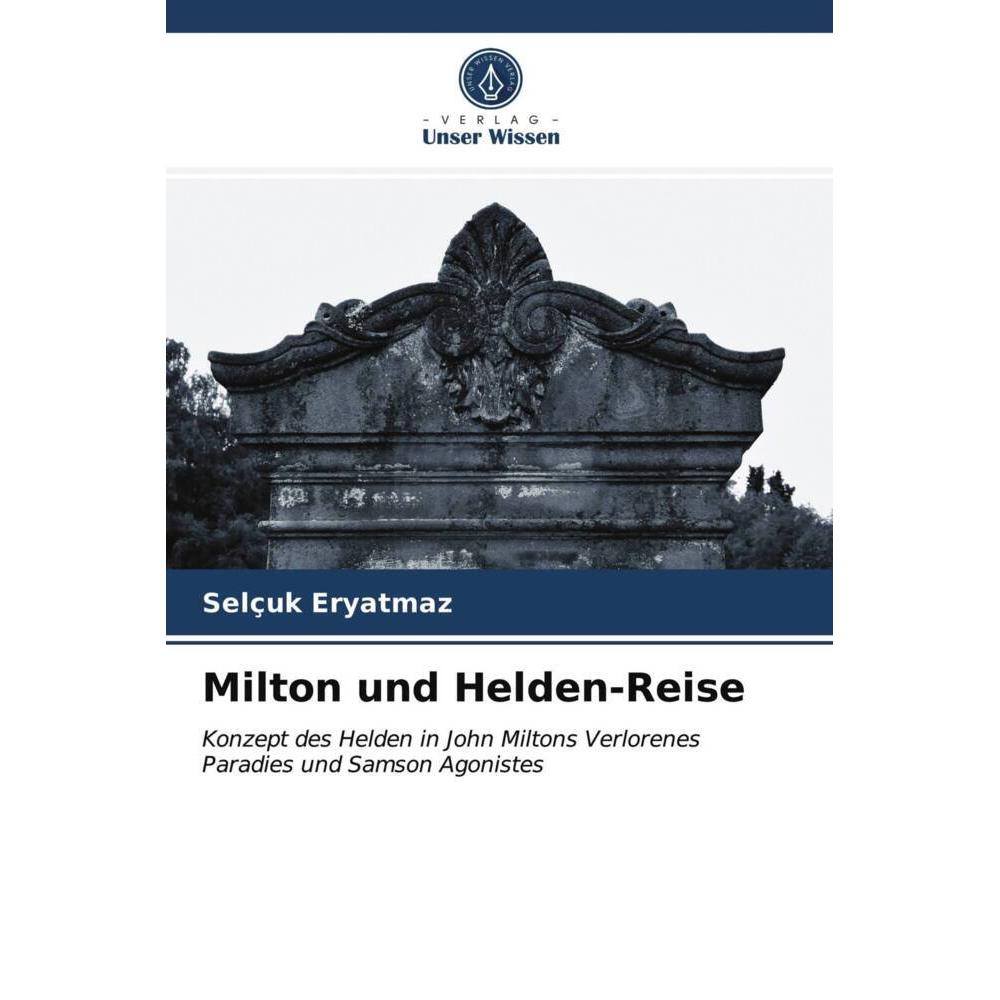 Milton und Helden-Reise, Fachbücher von Selçuk Eryatmaz