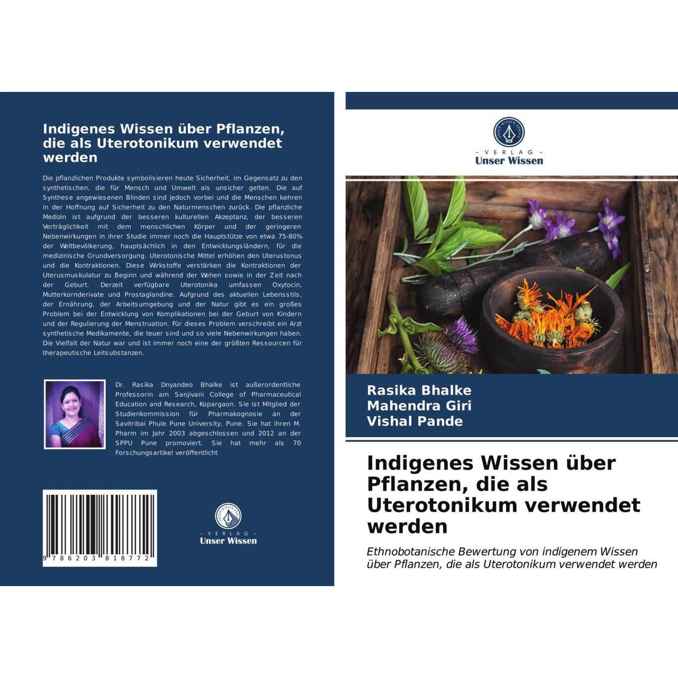Indigenes Wissen über Pflanzen, die als Uterotonikum verwendet werden, Fachbücher von Vishal Pande, Mahendra Giri, Rasik...