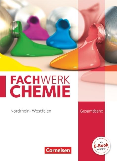 Produktbild Fachwerk Chemie 2. Gesamtband. Schülerbuch. NW (Deutsch, Andreas G. Harm, Christian Böker, Elke Freiling-Fischer, Juliane Schink, Wilfried Wagner, 2015)