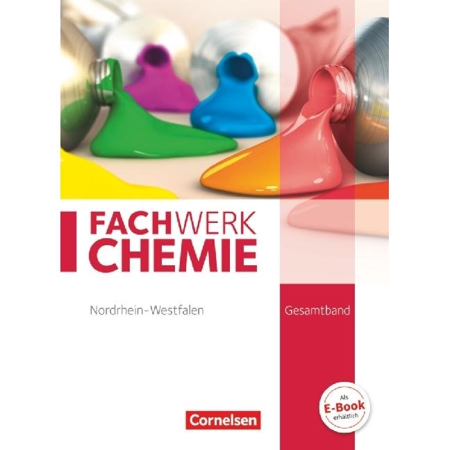 Fachwerk Chemie 2. Gesamtband. Schülerbuch. NW, Schulbücher von Christian Böker, Juliane Schink, Elke Freiling-Fischer, ...