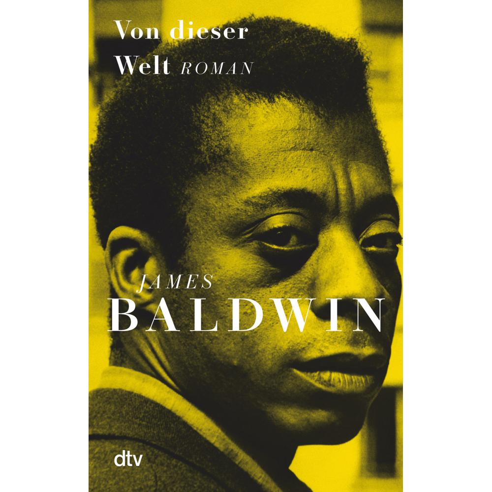 Thumbnail - Von dieser Welt, Belletristik von James Baldwin