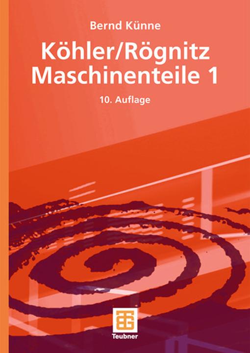 Produktbild Köhler/Rögnitz Maschinenteile 1 (Deutsch, Bernd Künne, 2007)