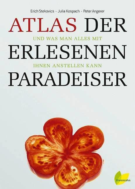 Immagine prodotto Atlas der erlesenen Paradeiser (Tedesco, Julia Kospach, Peter Angererer, 2011)