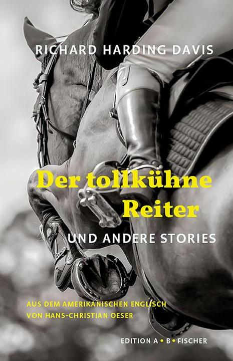 Produktbild Der tollkühne Reiter (Deutsch, Richard Harding Davis, 2025)