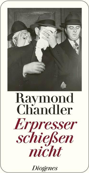 Produktbild Erpresser schiessen nicht (Deutsch, Raymond Chandler, 2009)