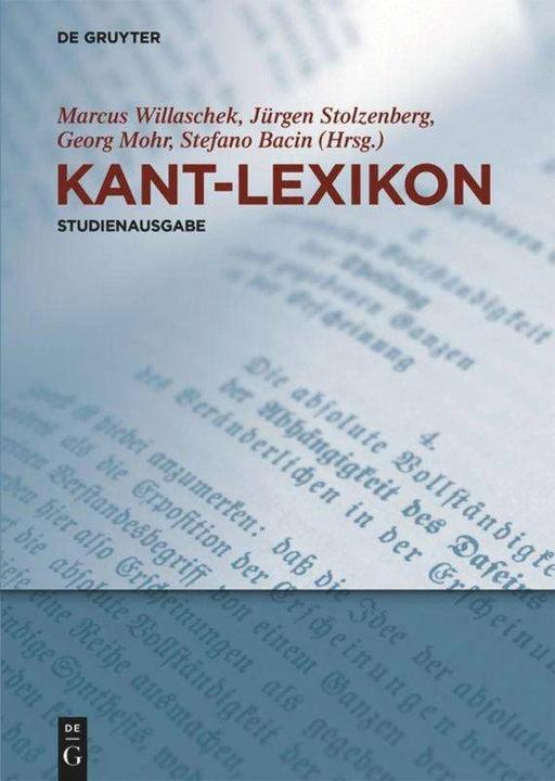 Produktbild Kant-Lexikon (Deutsch, Georg Mohr, Jürgen Stolzenberg, Marcus Willaschek, Stefano Bacin, 2017)