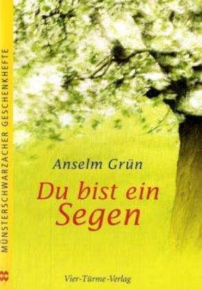 Produktbild Du bist ein Segen (Deutsch, Anselm Grün, 2016)