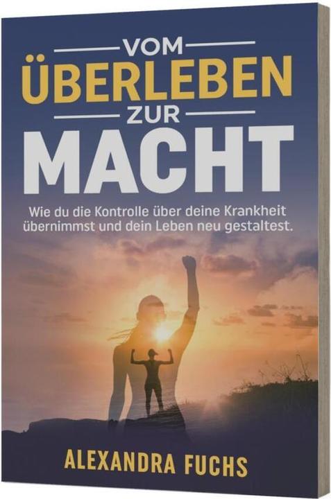 Produktbild Vom Überleben zur Macht (Deutsch, Alexandra Fuchs, 2024)