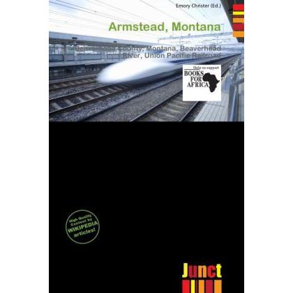 Armstead, Montana, Ratgeber von Emory Christer