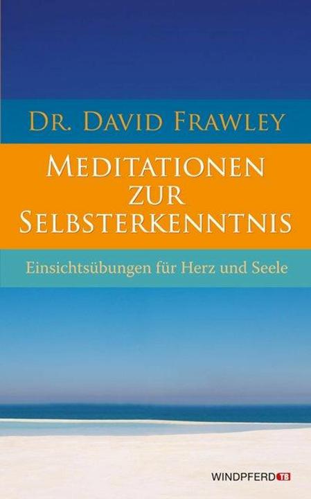 Produktbild Meditationen zur Selbsterkenntnis (Deutsch, David Frawley, 2011)