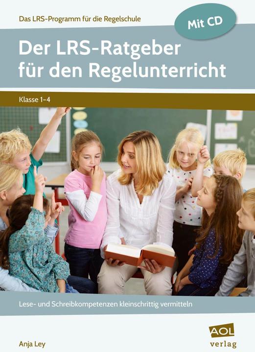 Produktbild Der LRS-Ratgeber für den Regelunterricht (Deutsch, Anja Ley, 2018)