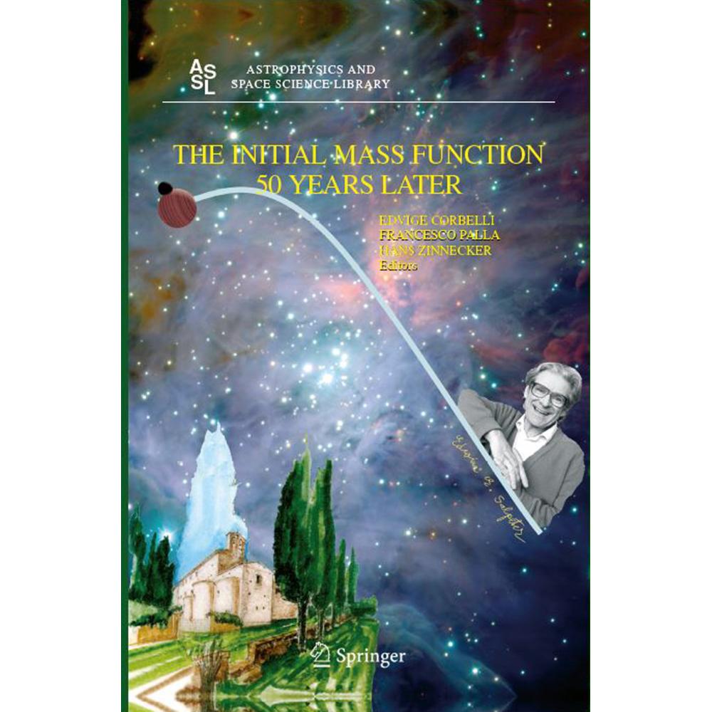The Initial Mass Function 50 Years Later, Fachbücher von Francesco Palla, Edvige Corbelli, Hans Zinnecker