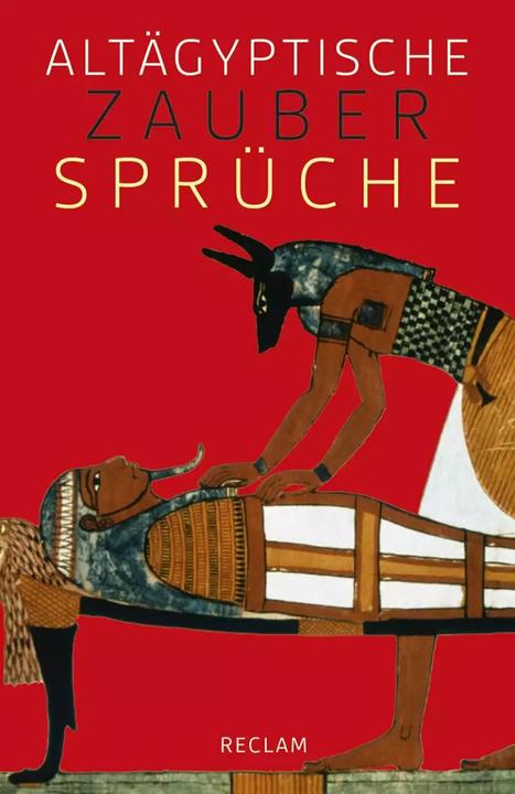 Produktbild Altägyptische Zaubersprüche (Deutsch, Hans-W. Fischer-Elfert, Tonio Sebastian Richter, 2018)