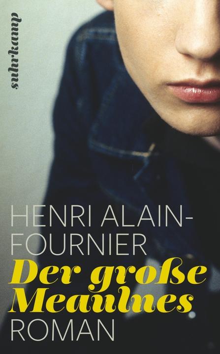 Produktbild Der grosse Meaulnes (Deutsch, Henri Alain-Fournier, 2014)