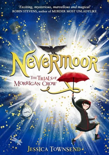 Produktbild Nevermoor 01: The Trials of Morrigan Crow (Englisch, Jessica Townsend, 2018)