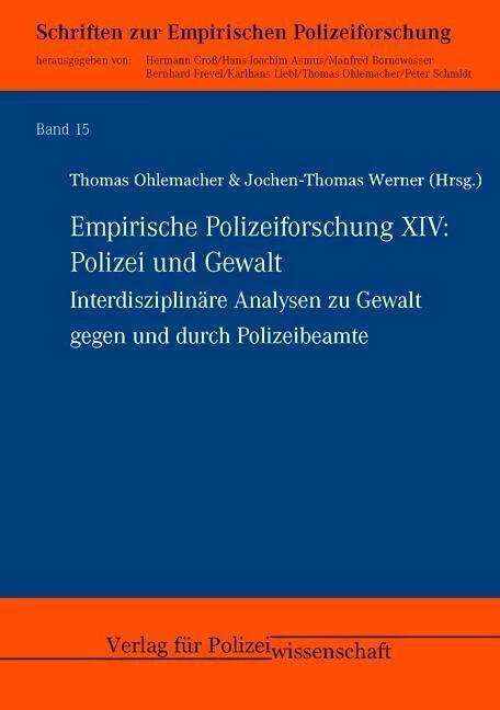 Produktbild Polizei und Gewalt (Deutsch, Jochen-Thomas Werner, Thomas Ohlemacher, 2012)
