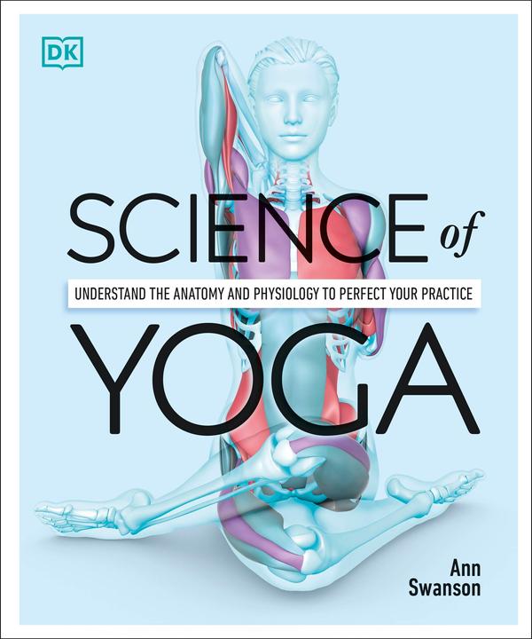 Produktbild Science Of Yoga (Englisch, Ann Swanson, 2019)