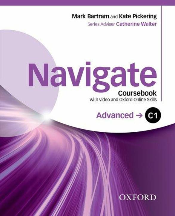 Produktbild Navigate: C1 Advanced. Coursebook with DVD and Oxford Online Skills Program (Englisch, Oxford University Press, 2016)