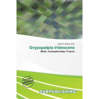 Grypopalpia iridescens, Fachbücher von Eldon A. Mainyu
