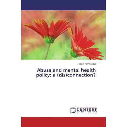 Abuse and mental health policy: a (dis)connection?, Fachbücher