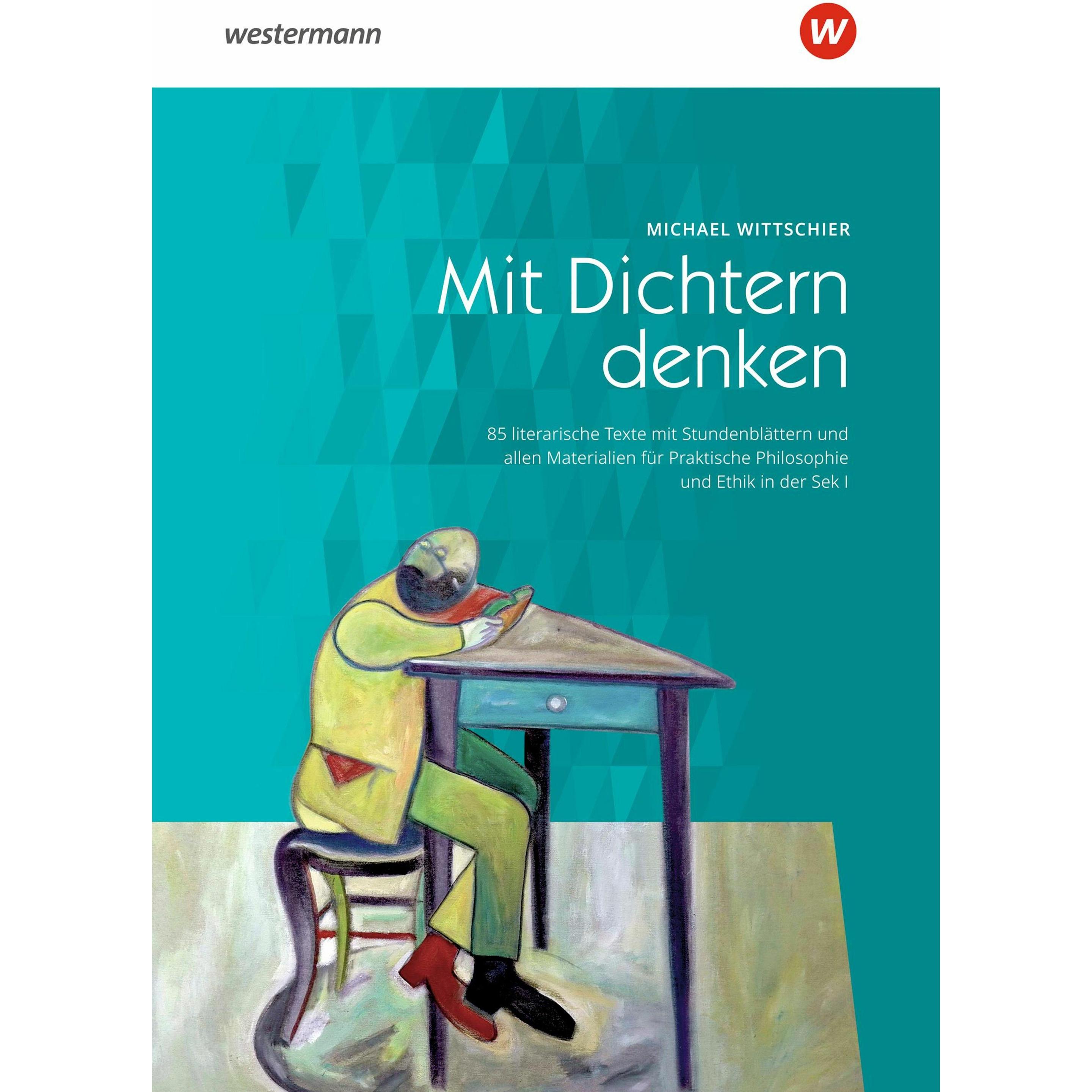 Mit Dichtern denken, Schulbücher von Michael Wittschier
